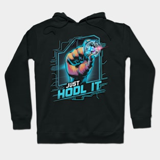 Just HODL it Hoodie